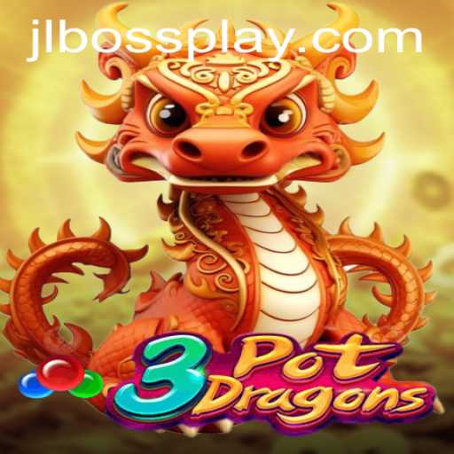 Unveiling 3PotDragons: A New Frontier in Gaming with JLBOSS