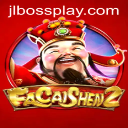 Explore FaCaiShen2: Unveiling the Mysteries and Excitement of JLBOSS
