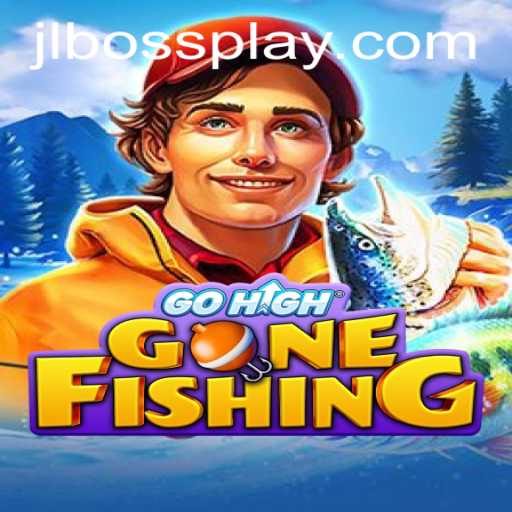Experience the Thrill of GoHighGoneFishing: A New Gaming Adventure