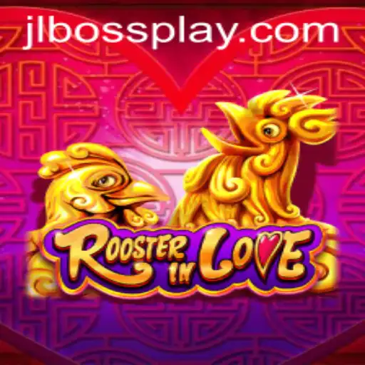 Exploring RoosterInLove and the Key to Success - JLBOSS