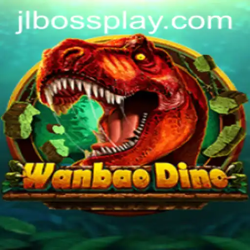 Exploring the Exciting World of WanBaoDino