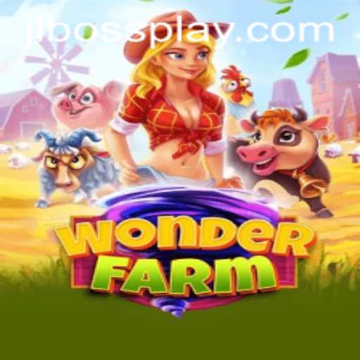 Discovering the Enchanting World of WonderFarm: An Adventurous Journey into the Realm of JLBOSS
